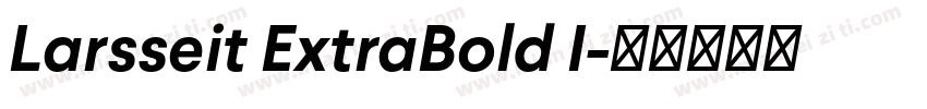 Larsseit ExtraBold I字体转换